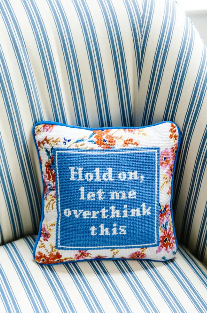 Overthink This Needlepoint Pillow