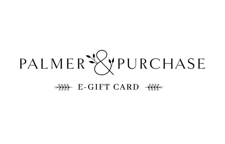 Palmer & Purchase E-Gift Card